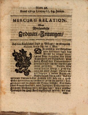 Mercurii Relation, oder wochentliche Ordinari Zeitungen von underschidlichen Orthen (Süddeutsche Presse) Samstag 24. Juni 1719