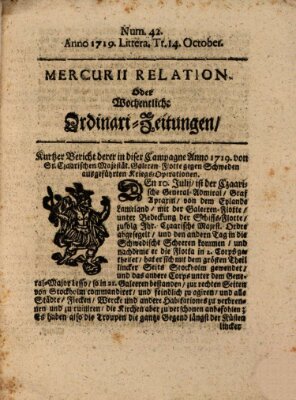 Mercurii Relation, oder wochentliche Ordinari Zeitungen von underschidlichen Orthen (Süddeutsche Presse) Samstag 14. Oktober 1719