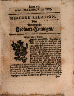 Mercurii Relation, oder wochentliche Ordinari Zeitungen von underschidlichen Orthen (Süddeutsche Presse) Samstag 9. März 1720