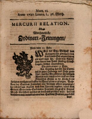 Mercurii Relation, oder wochentliche Ordinari Zeitungen von underschidlichen Orthen (Süddeutsche Presse) Samstag 16. März 1720