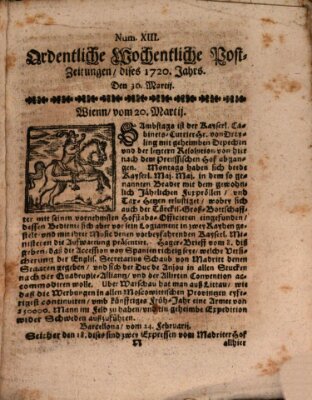 Ordentliche wochentliche Post-Zeitungen Samstag 30. März 1720