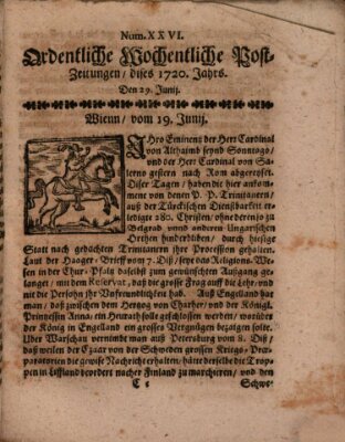 Ordentliche wochentliche Post-Zeitungen Samstag 29. Juni 1720