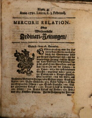 Mercurii Relation, oder wochentliche Ordinari Zeitungen von underschidlichen Orthen (Süddeutsche Presse) Samstag 1. Februar 1721