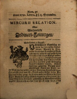 Mercurii Relation, oder wochentliche Ordinari Zeitungen von underschidlichen Orthen (Süddeutsche Presse) Samstag 13. September 1721