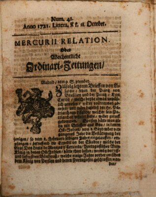 Mercurii Relation, oder wochentliche Ordinari Zeitungen von underschidlichen Orthen (Süddeutsche Presse) Samstag 11. Oktober 1721