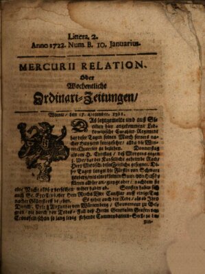 Mercurii Relation, oder wochentliche Ordinari Zeitungen von underschidlichen Orthen (Süddeutsche Presse) Samstag 10. Januar 1722