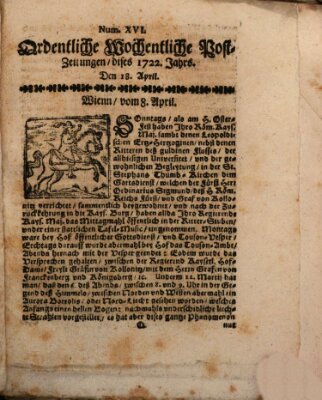 Ordentliche wochentliche Post-Zeitungen Samstag 18. April 1722