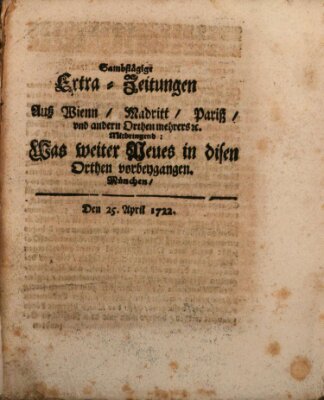 Mercurii Relation, oder wochentliche Ordinari Zeitungen von underschidlichen Orthen (Süddeutsche Presse) Samstag 25. April 1722