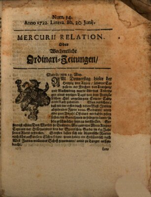 Mercurii Relation, oder wochentliche Ordinari Zeitungen von underschidlichen Orthen (Süddeutsche Presse) Samstag 20. Juni 1722