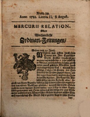 Mercurii Relation, oder wochentliche Ordinari Zeitungen von underschidlichen Orthen (Süddeutsche Presse) Samstag 8. August 1722