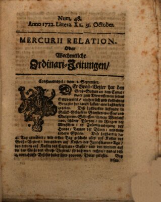 Mercurii Relation, oder wochentliche Ordinari Zeitungen von underschidlichen Orthen (Süddeutsche Presse) Samstag 31. Oktober 1722