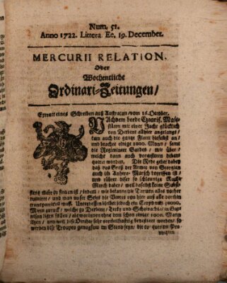 Mercurii Relation, oder wochentliche Ordinari Zeitungen von underschidlichen Orthen (Süddeutsche Presse) Samstag 19. Dezember 1722