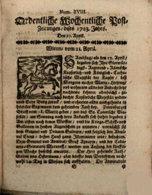 Ordentliche wochentliche Post-Zeitungen Freitag 30. April 1723