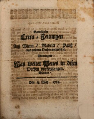 Mercurii Relation, oder wochentliche Ordinari Zeitungen von underschidlichen Orthen (Süddeutsche Presse) Samstag 15. Mai 1723