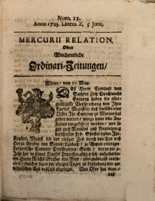 Mercurii Relation, oder wochentliche Ordinari Zeitungen von underschidlichen Orthen (Süddeutsche Presse) Samstag 5. Juni 1723