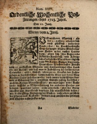 Ordentliche wochentliche Post-Zeitungen Samstag 12. Juni 1723