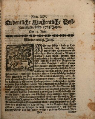 Ordentliche wochentliche Post-Zeitungen Samstag 19. Juni 1723