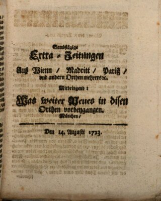 Mercurii Relation, oder wochentliche Ordinari Zeitungen von underschidlichen Orthen (Süddeutsche Presse) Samstag 14. August 1723