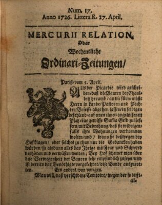 Mercurii Relation, oder wochentliche Ordinari Zeitungen von underschidlichen Orthen (Süddeutsche Presse) Samstag 27. April 1726