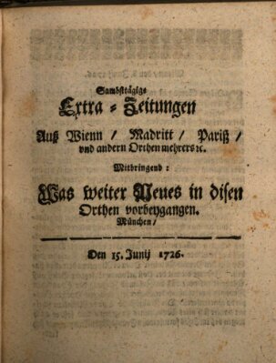 Mercurii Relation, oder wochentliche Ordinari Zeitungen von underschidlichen Orthen (Süddeutsche Presse) Samstag 15. Juni 1726