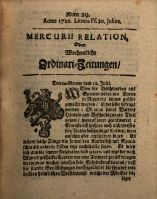 Mercurii Relation, oder wochentliche Ordinari Zeitungen von underschidlichen Orthen (Süddeutsche Presse) Samstag 20. Juli 1726