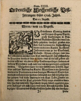 Ordentliche wochentliche Post-Zeitungen Samstag 10. August 1726