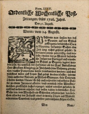 Ordentliche wochentliche Post-Zeitungen Samstag 31. August 1726