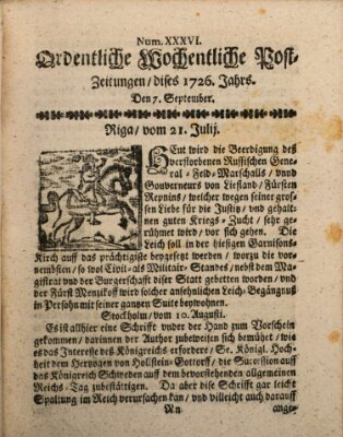 Ordentliche wochentliche Post-Zeitungen Samstag 7. September 1726