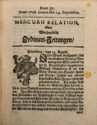 Mercurii Relation, oder wochentliche Ordinari Zeitungen von underschidlichen Orthen (Süddeutsche Presse) Samstag 14. September 1726