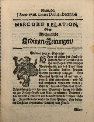 Mercurii Relation, oder wochentliche Ordinari Zeitungen von underschidlichen Orthen (Süddeutsche Presse) Samstag 21. Dezember 1726