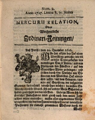 Mercurii Relation, oder wochentliche Ordinari Zeitungen von underschidlichen Orthen (Süddeutsche Presse) Samstag 11. Januar 1727