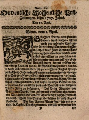 Ordentliche wochentliche Post-Zeitungen Saturday 12. April 1727