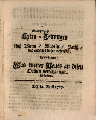 Mercurii Relation, oder wochentliche Ordinari Zeitungen von underschidlichen Orthen (Süddeutsche Presse) Saturday 12. April 1727