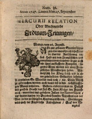 Mercurii Relation, oder wochentliche Ordinari Zeitungen von underschidlichen Orthen (Süddeutsche Presse) Samstag 27. September 1727