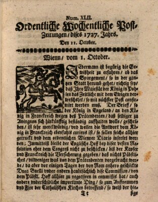 Ordentliche wochentliche Post-Zeitungen Samstag 11. Oktober 1727