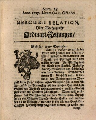 Mercurii Relation, oder wochentliche Ordinari Zeitungen von underschidlichen Orthen (Süddeutsche Presse) Samstag 11. Oktober 1727