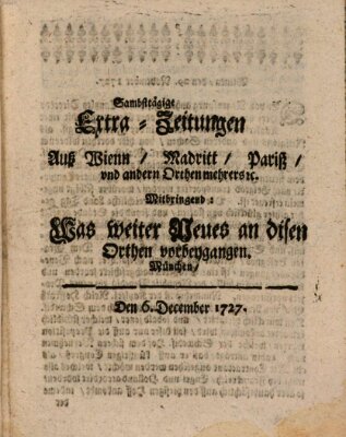 Mercurii Relation, oder wochentliche Ordinari Zeitungen von underschidlichen Orthen (Süddeutsche Presse) Samstag 6. Dezember 1727