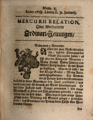 Mercurii Relation, oder wochentliche Ordinari Zeitungen von underschidlichen Orthen (Süddeutsche Presse) Samstag 31. Januar 1728