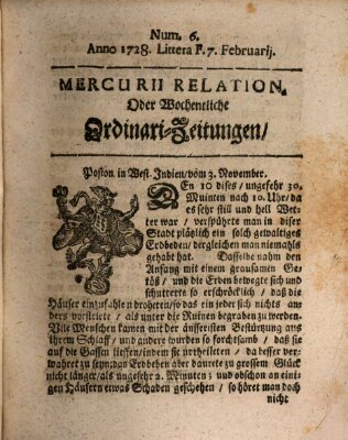 Mercurii Relation, oder wochentliche Ordinari Zeitungen von underschidlichen Orthen (Süddeutsche Presse) Samstag 7. Februar 1728