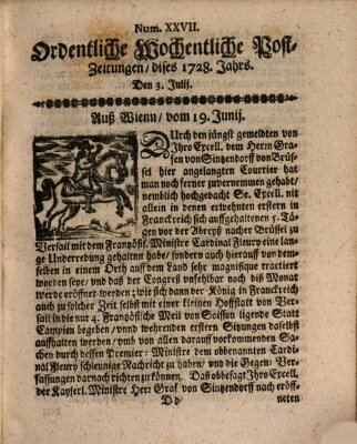 Ordentliche wochentliche Post-Zeitungen Samstag 3. Juli 1728