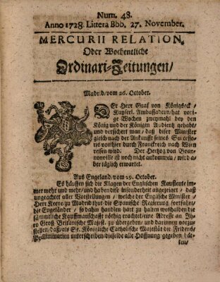 Mercurii Relation, oder wochentliche Ordinari Zeitungen von underschidlichen Orthen (Süddeutsche Presse) Samstag 27. November 1728