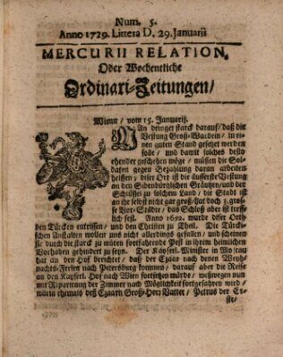 Mercurii Relation, oder wochentliche Ordinari Zeitungen von underschidlichen Orthen (Süddeutsche Presse) Samstag 29. Januar 1729