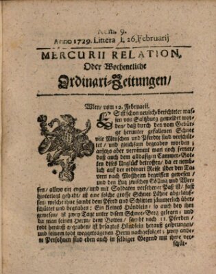 Mercurii Relation, oder wochentliche Ordinari Zeitungen von underschidlichen Orthen (Süddeutsche Presse) Samstag 26. Februar 1729