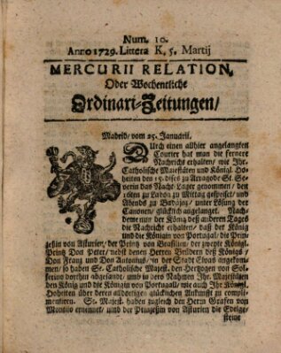 Mercurii Relation, oder wochentliche Ordinari Zeitungen von underschidlichen Orthen (Süddeutsche Presse) Samstag 5. März 1729