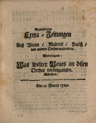 Mercurii Relation, oder wochentliche Ordinari Zeitungen von underschidlichen Orthen (Süddeutsche Presse) Samstag 12. März 1729