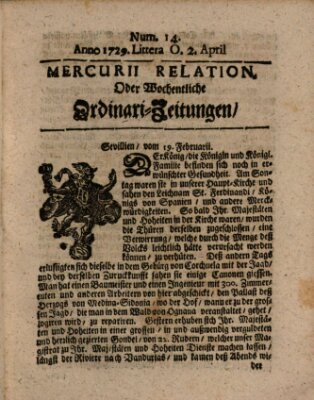 Mercurii Relation, oder wochentliche Ordinari Zeitungen von underschidlichen Orthen (Süddeutsche Presse) Samstag 2. April 1729