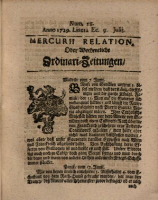 Mercurii Relation, oder wochentliche Ordinari Zeitungen von underschidlichen Orthen (Süddeutsche Presse) Samstag 9. Juli 1729