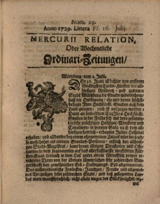 Mercurii Relation, oder wochentliche Ordinari Zeitungen von underschidlichen Orthen (Süddeutsche Presse) Samstag 16. Juli 1729