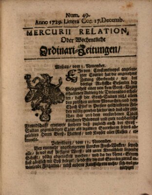 Mercurii Relation, oder wochentliche Ordinari Zeitungen von underschidlichen Orthen (Süddeutsche Presse) Samstag 17. Dezember 1729