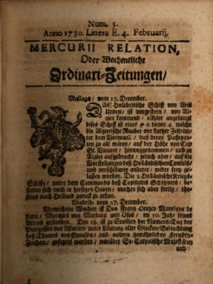 Mercurii Relation, oder wochentliche Ordinari Zeitungen von underschidlichen Orthen (Süddeutsche Presse) Samstag 4. Februar 1730